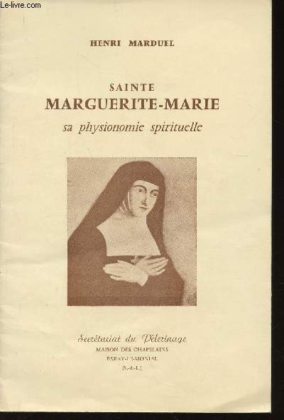 Sainte Marguerite-Marie, sa physionomie spirituelle