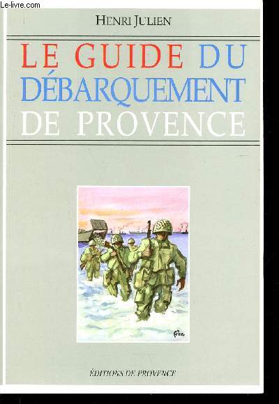 Le guide du Dbarquement de Provence