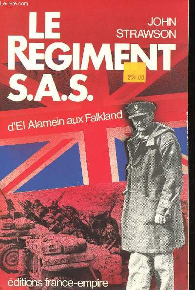 Le Rgiment S.A.S. D'El Alamein aux Falkland