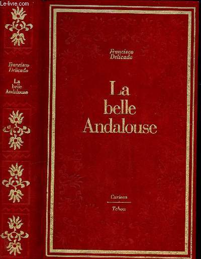 La Belle Andalouse (Collection 