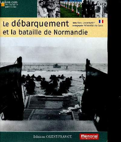 Le Dbarquement et la bataille de Normandie (Collection 