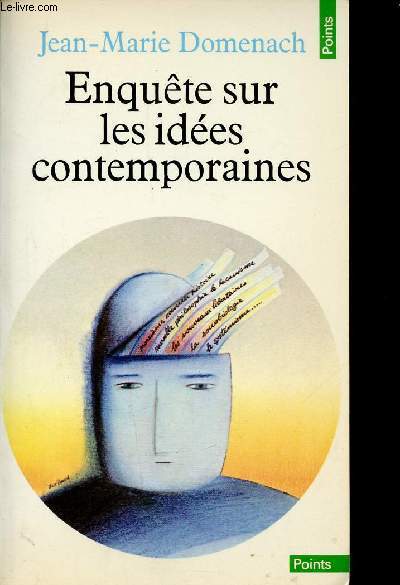 Enqute sur les ides contemporaines. Edition revue et augmente en 1987