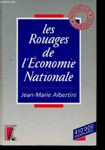 Les Rouages de l'Economie Nationale. Nouvelle Edition