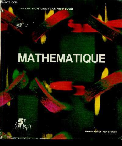 Mathmatique. Classe de cinquime (Collection 