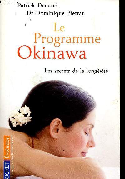 Le programme Okinawa. Les secrets de la longvit (Collection 