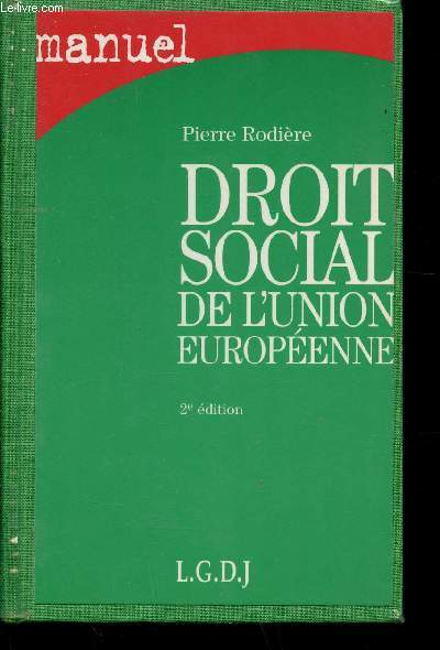 Droit social de l'Union Europenne. 2e dition