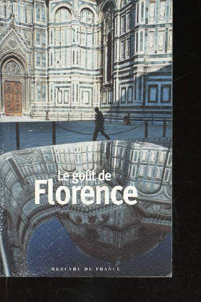 Le got de Florence (Collection 