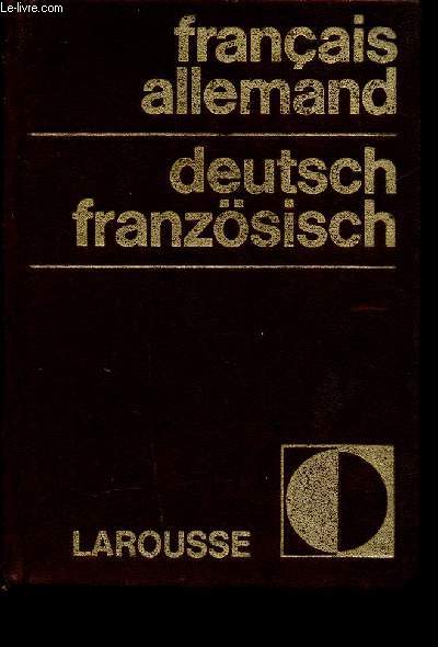 Dictionnaire Franais-Allemand / Deutsch - Franzsisch (Collection Apollo)