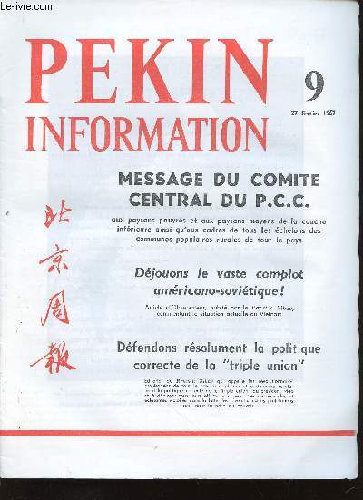 Pekin Information, n9, 27 fvrier 1967 : Dfendons rsolument la politique correcte de la 