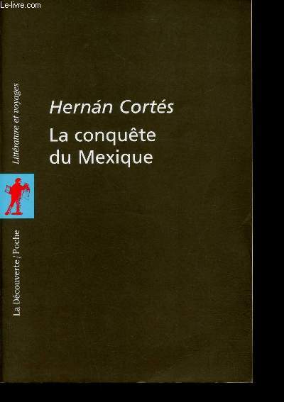 La conqute du Mexique (Collection 