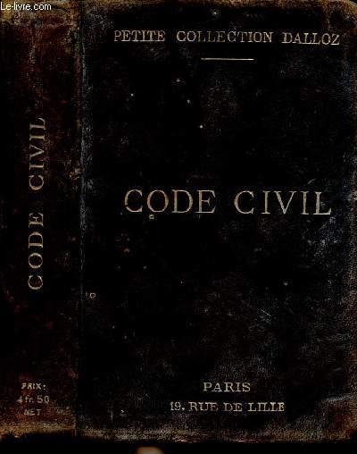 Code Civile annot d'aprs la doctrine et la jurisprudence (Petite collection Dalloz). 12e dition