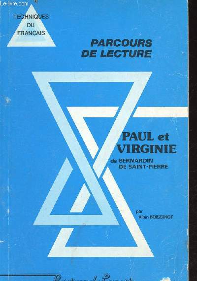 Paul et Virginie de Bernardin de Saint-Pierre. Parcours de lecture (Collection 