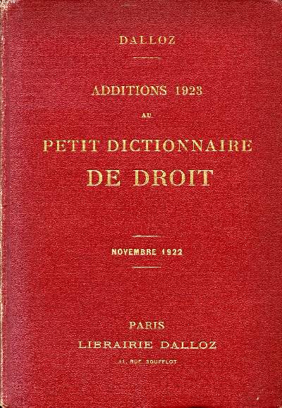 Additions 1923 au petit dictionnaire de droit