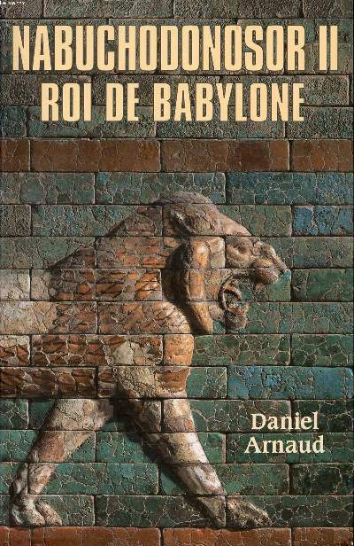 Nabuchodonosor II Roi de Babylone