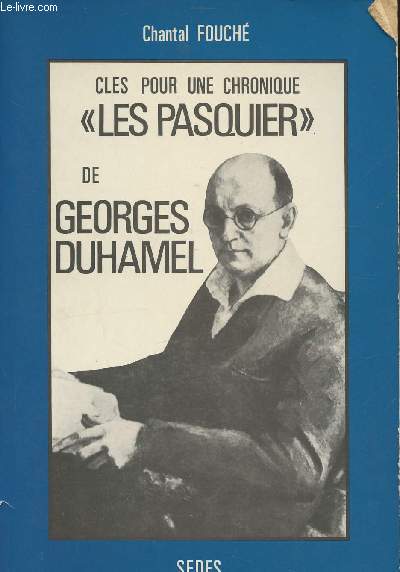 Cls pour une chronique: Les Pasquier de Georges Duhamel