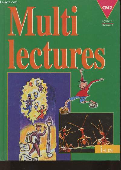 Multi lectures- Cycle 3, niveau 3- CM2