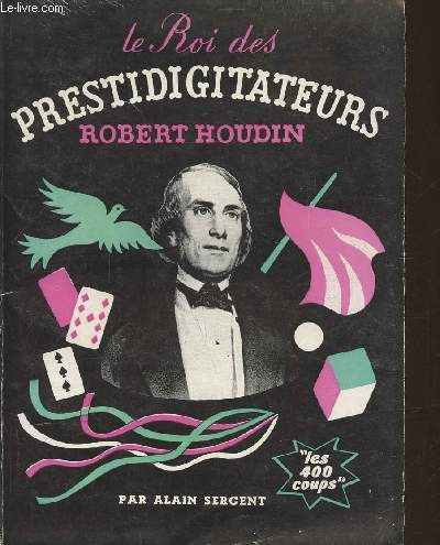 Le roi des prestidigitateurs, Robert-Houdin
