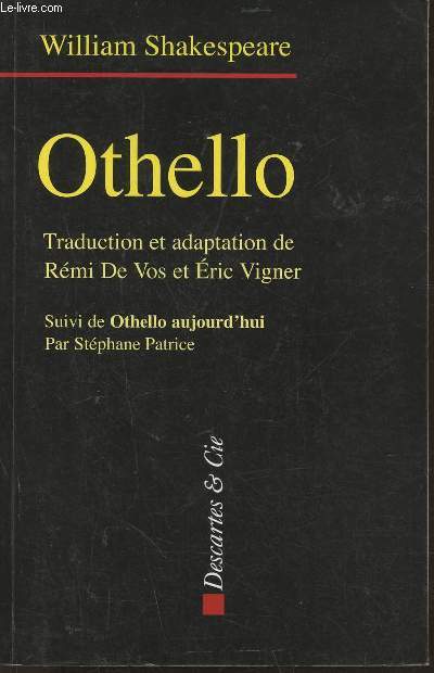 Othello- suivi de Othello Aujourd'hui par Stphane Patrice