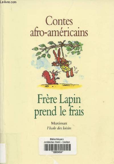 Frre Lapin prend le frais- Contes afro-amricains