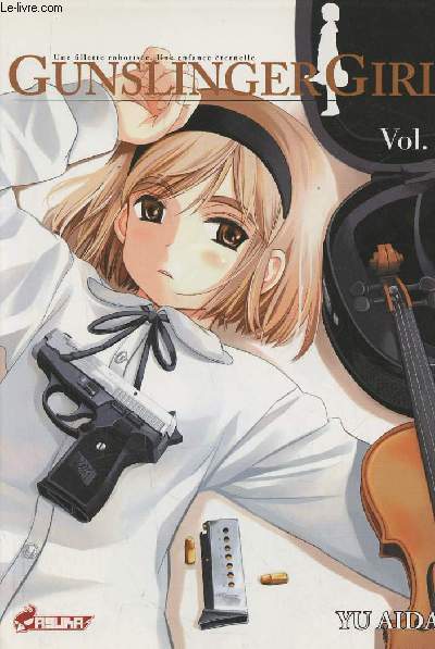 Gunslinger girl Vol. 1
