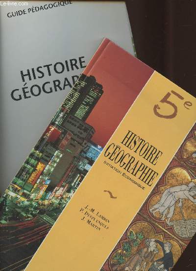 Histoire gographie 5e- initiation conomique+ Guide pdagogique (2 volumes