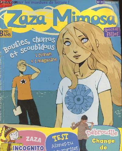 Zaza mimosa n15- Mars 2006-Sommaire: Zaza Mimosa: Pirate rat pour Zaza- Cat et Yoyo- Bougies, churros et scoubidous- La bibli de Zaza 