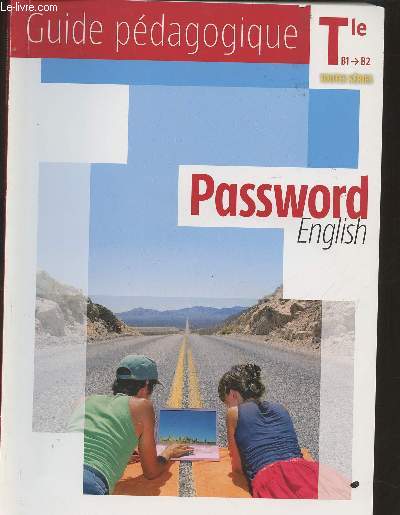 Password English Terminales toutes sries- Guide pdagogique