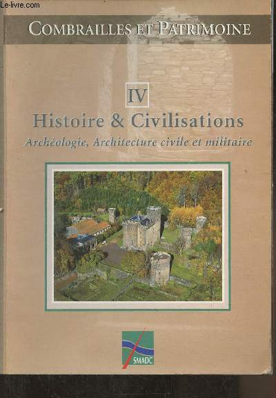 Histoire et civilisations- Archologie, Architecture civile et militaire