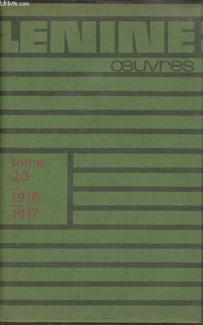 Oeuvres Tome 23 Aot 1916- Mars 1917