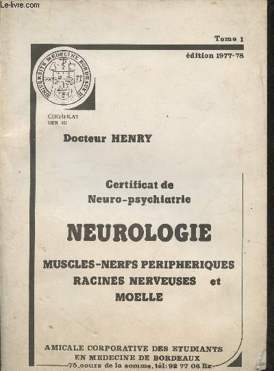 Certificat de Neuro-psychiatrie- Neurologie, muscle-nerfs periphriques, racines nerveuses et moelle