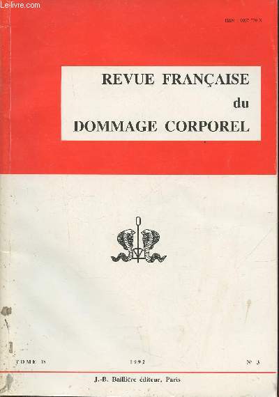 Revue franaise du dommage corporel Tome 18- n3- Juillet/Aot/Septembre 1992
