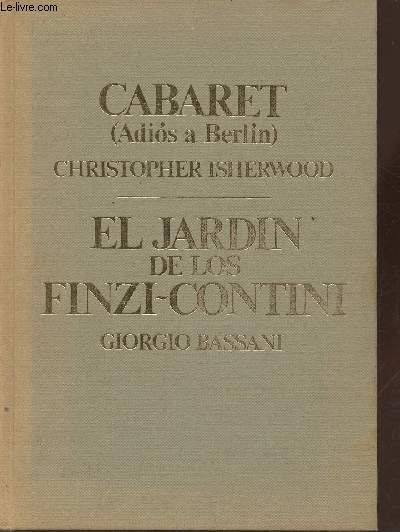 Cabaret (Adios a Berlin)- El jardin de los Finzi-contini