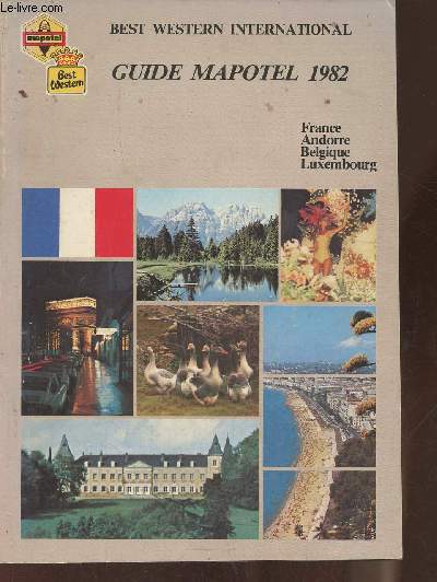 Best Western international- Guide Mapotel 1982- France, Andorre, Belgique, Luxembourg