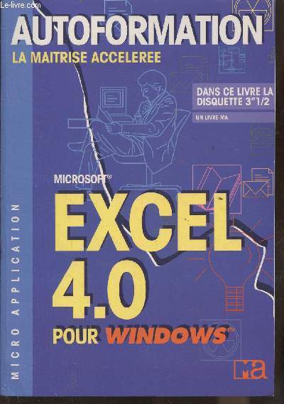 Autoformation- Microsoft Excel 4.0 pour Windows
