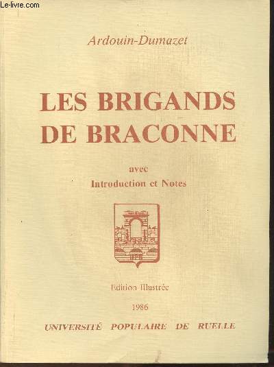 Les brigands de Braconne