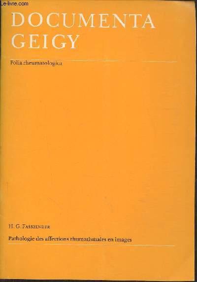 Pathologie des affections rhumastismales en images- Documenta Geigy, Folio rheumatologica