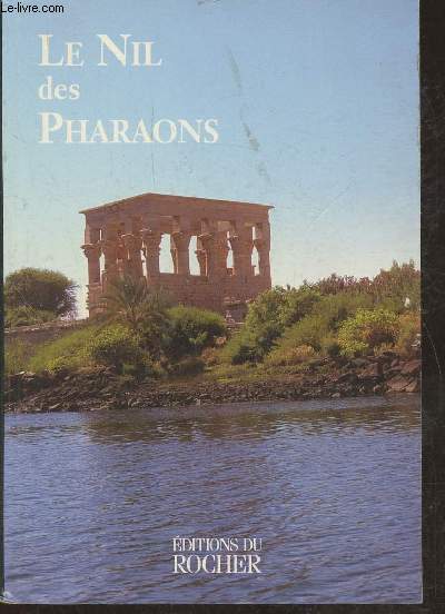 Le Nil des Pharaons
