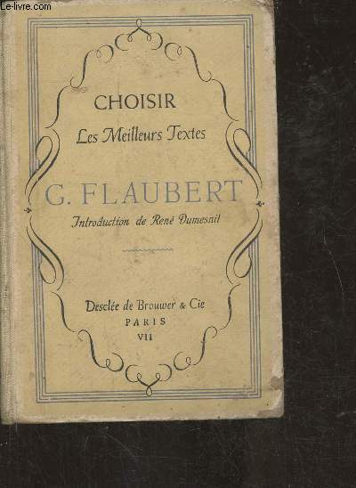 Choisir les meilleurs textes- G. Flaubert