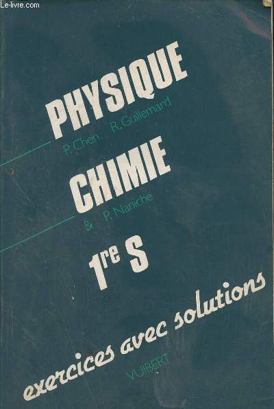 Physique chimie 1re S- exercices avec solutions