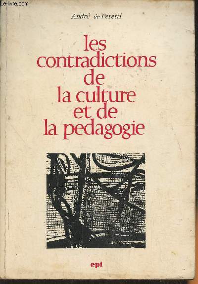 Les contradictions de la culture et de la pdagogie