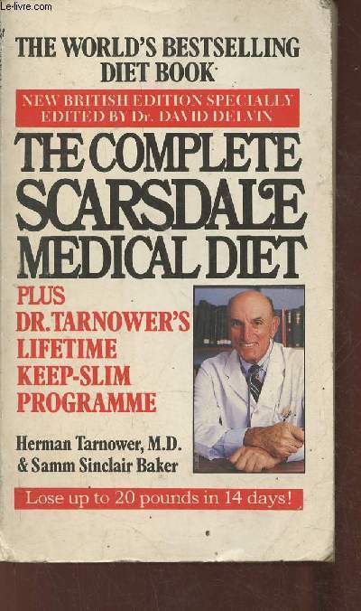 The complete scarsdale medical diet- Dr Tarnower's lifetime keep-slim programme