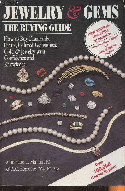 Jewelry & Gems, the buying guide- How to buy diamonds, colored Gesmstones, pearls, Gold & Jewelry with confidence and Knowledge