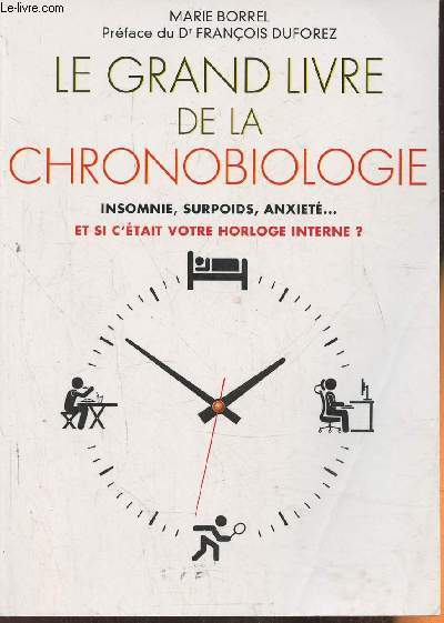Le grand livre de la chronobiologie