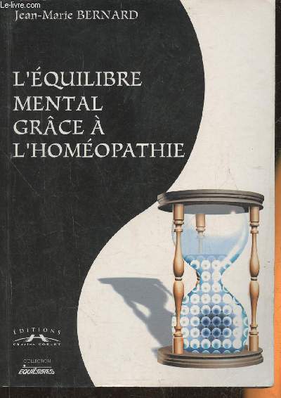 L'quilibre mental grce  l'homopathie (Collection 