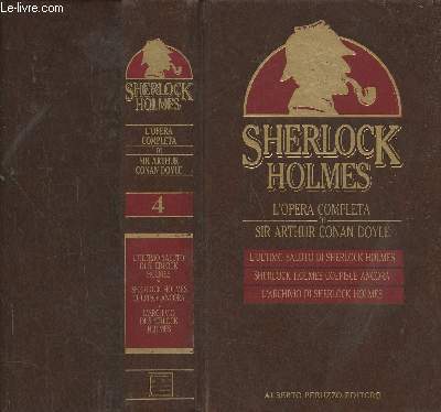L'ultimo saluto di Sherlock Holmes- Sherlock Holmes colpisce ancora- L'archivio di Sherlock Holmes