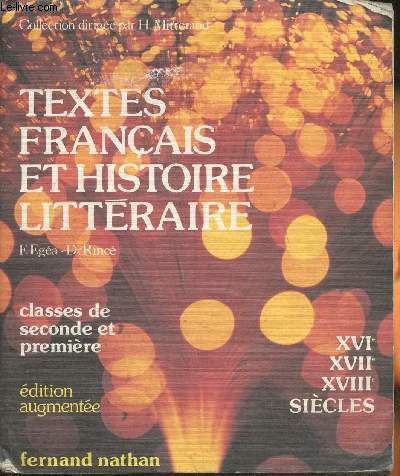 Textes franais et Histoire littraire XVIe, XVIIe, XVIIIe sicles- Classes des lyces