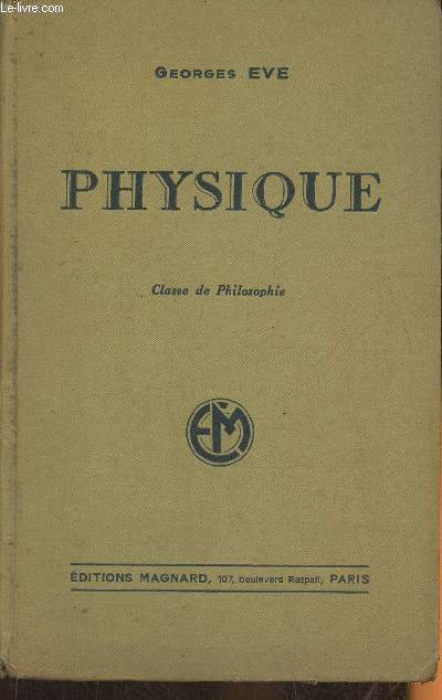 Physique- Classe de philosophie- Programme du 30 avril 1931