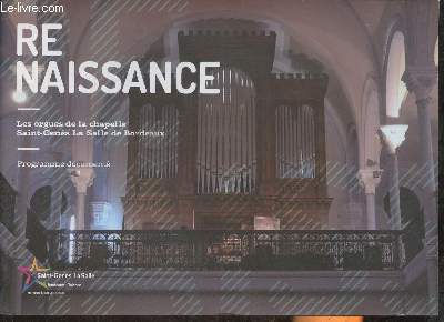 Renaissance- Les orgues de la chapelle Saint-Gens La Salle de Bordeaux- Programme document