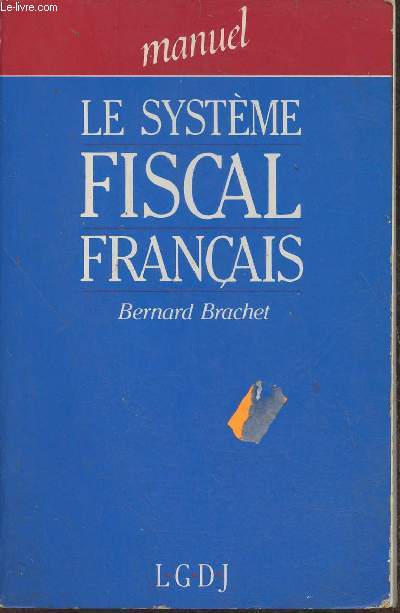 Le systme Fiscal Franais