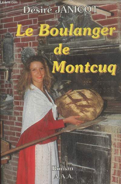 Le boulanger de Montcuq- roman